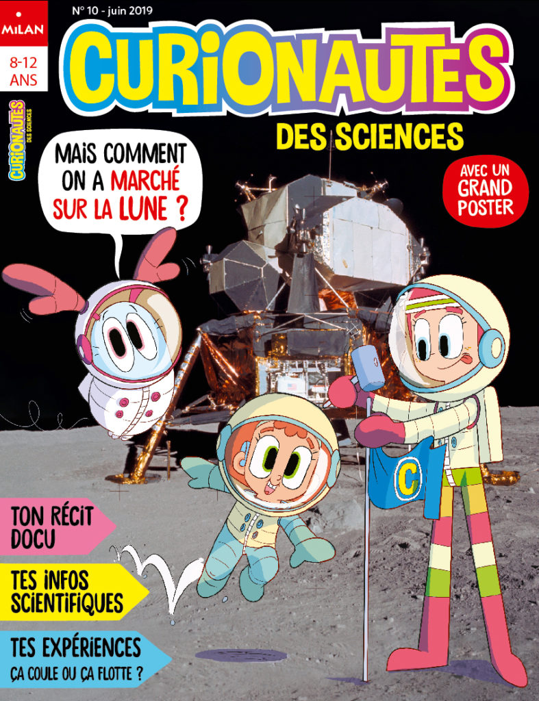 Juin 2019 – Mais comment on a marché sur la Lune ?